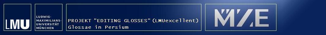 Projekt 'Editing glosses' (LMUexcellent) Glossae in Persium